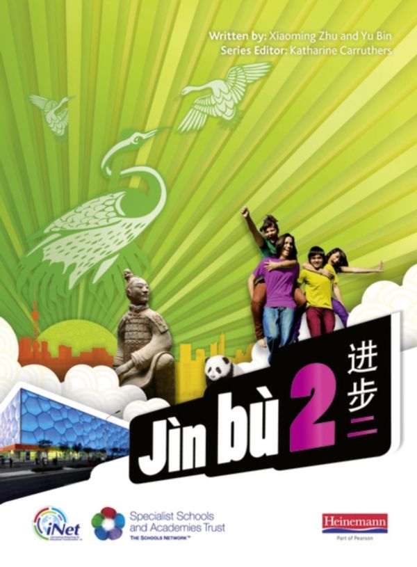 Cover Art for 9780435041144, Jin Bu Chinese Pupil Book 2 (11-14 Mandarin Chinese) by Xiaoming Zhu, Yu Bin