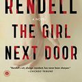 Cover Art for 9781476784342, The Girl Next Door by Ruth Rendell