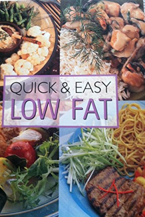 Cover Art for 9780752549224, Quik  &  Easy Low Fat by Parragon Publishing