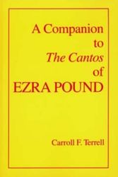 Cover Art for 9780520082878, A Companion to the "Cantos" of Ezra Pound by Carroll F. Terrell