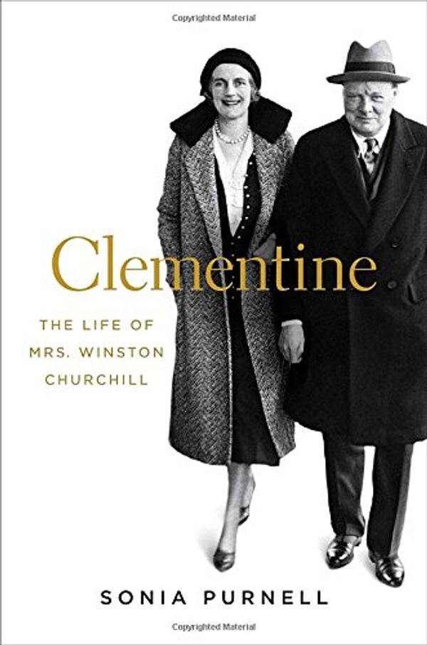 Cover Art for 9780525429777, Clementine: The Life of Mrs. Winston Churchill by Sonia Purnell