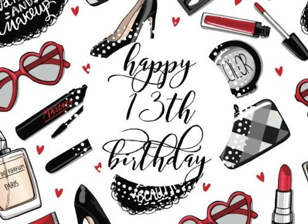 Cover Art for 9781546682554, Happy 13th Birthday: Beauty Design Celebration Guest Message Book | Keepsake | Milestones Birthdays | 90 Blank Unlined Pages | Boys & Girls | Small 8.25”x 6” Soft Back Cover: Volume 8 (Teenagers) by Signature Kisses