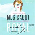 Cover Art for 9781504611930, Royal Wedding: A Princess Diaries Novel by Meg Cabot