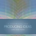 Cover Art for 9781088886793, A Technique for Producing Ideas by James Young
