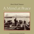 Cover Art for 9780982624630, A Mind At Peace by Ahmet Hamdi Tanpinar