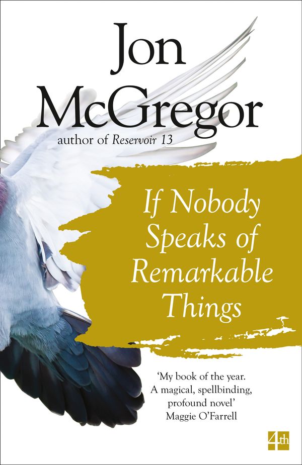 Cover Art for 9780008218690, If Nobody Speaks of Remarkable Things by Jon McGregor