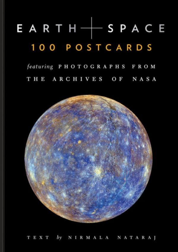 Cover Art for 9781452159386, Earth and Space: 100 Postcards Featuring Photographs from the Archives of NASA by Nirmala Nataraj