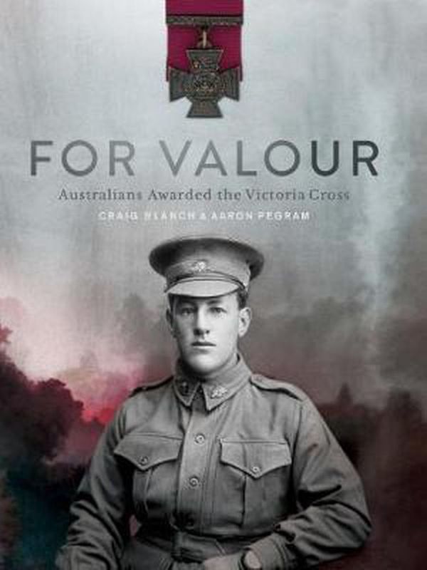 Cover Art for 9781742235424, For ValourAustralians awarded the Victoria Cross by Aaron Pegram