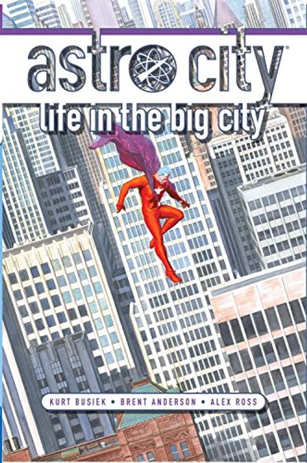 Cover Art for B011T8M8XI, Astro City Life In The Big City TP New Ed (Kurt Busiek's Astro City) by Brent Anderson (Artist), Will Blyberg (Artist), Kurt Busiek (9-Sep-2011) Paperback by 