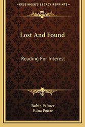 Cover Art for 9781166129637, Lost and Found by Robin Palmer