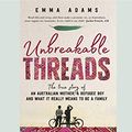 Cover Art for 9780369311788, Unbreakable Threads by Emma Adams