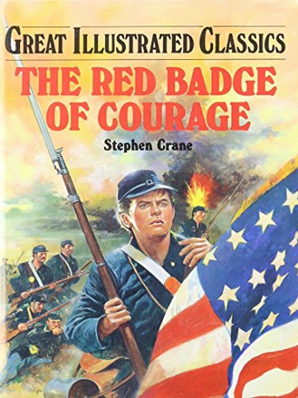 Cover Art for 9780866119788, Red Badge of Courage (Great Illustrated Classics) by Stephen Crane