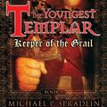 Cover Art for 9780142414613, Keeper of the Grail by Michael Spradlin