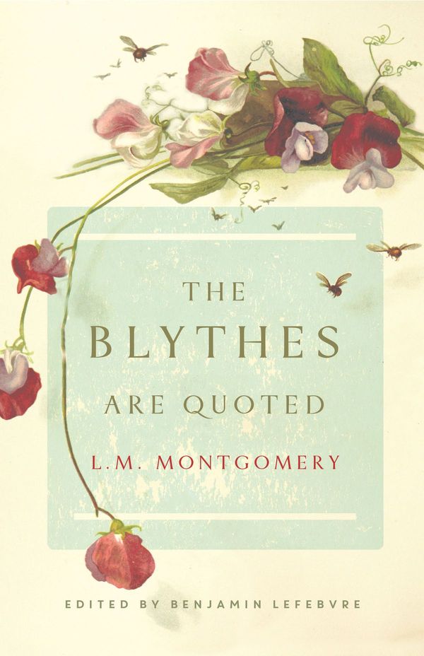 Cover Art for 9780143175346, The Blythes Are Quoted by L. M. Montgomery