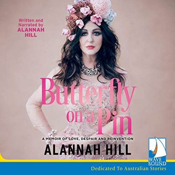 Cover Art for B07HJ9YSXB, Butterfly on a Pin by Alannah Hill