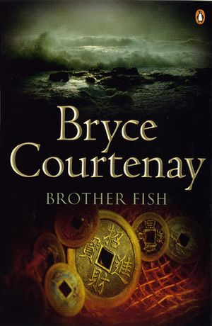 Cover Art for 9780143002703, Brother Fish by Bryce Courtenay