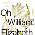 Cover Art for 9780812989434, Oh William! by Elizabeth Strout