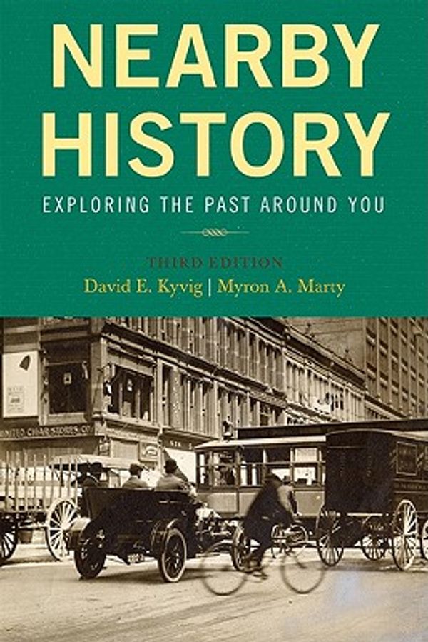 Cover Art for 9780759112490, Nearby History by David E. Kyvig