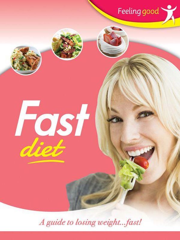 Cover Art for 9781743678961, Fast Diet Feeling GoodFeeling Good by Hinkler Pty Ltd
