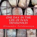 Cover Art for 9781480068216, One Day in the Life of Ivan Denisovich by Alexander Solzhenitsyn
