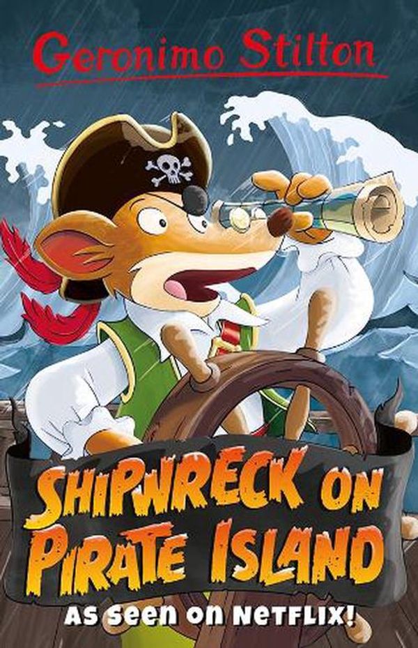 Cover Art for 9781782265344, Shipwreck on Pirate Island (Geronimo Stilton: 10 Book Collection (Series 3)) by Geronimo Stilton