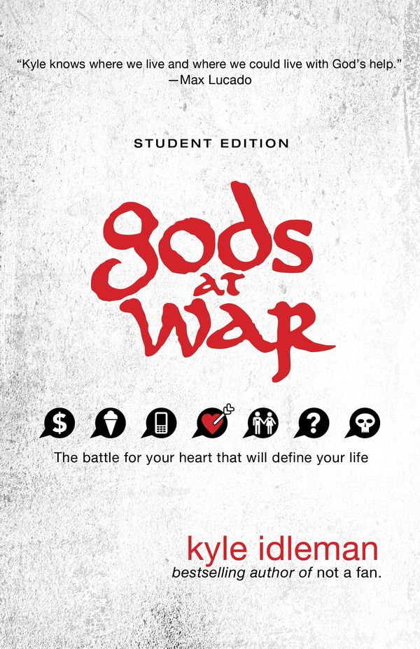 Cover Art for 9780310742548, Gods at War Student Edition by Kyle Idleman