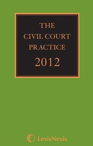 Cover Art for 9781405765640, The Civil Court Practice 2012. Editor-In-Chief, Lord Neuberger of Abbotsbury by David Neuberger, P K j Thompson, Louise Mambro, David Di Mambro, Moore-Bick, Martin, Bowles, Leslie, Colin Campbell, Michael Cook, De Haas, Margaret