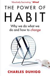 Cover Art for 8601200791761, The Power of Habit: Why We Do What We Do, and How to Change by Charles Duhigg