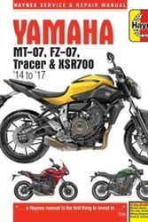 Cover Art for 9781785213854, Yamaha MT-07 (Fz-07), Tracer & XSR700 Service and Repair Manual: (2014 - 2017) (Superbike Service and Repair Manual) by Matthew Coombes