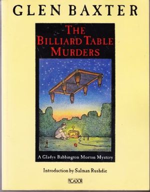 Cover Art for 9780330321426, The Billiard Table Murders: A Gladys Babbington Morton Mystery (Picador Books) by Glen Baxter