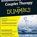 Cover Art for 0884779911145, Emotionally Focused Couple Therapy For Dummies by Brent Bradley James Furrow (2013-07-15) by Brent Bradley James Furrow