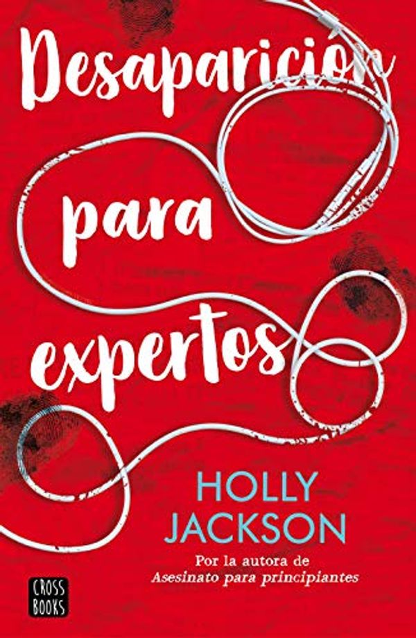 Cover Art for 9788408241621, Desaparición para expertos by Holly Jackson