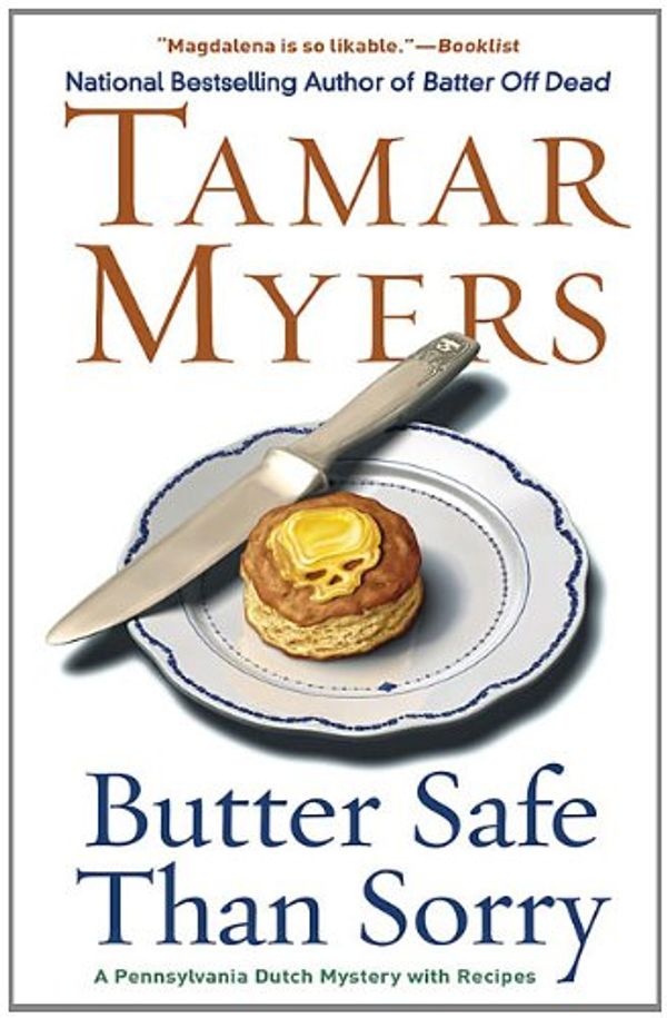 Cover Art for 9780451229106, Butter Safe Than Sorry by Tamar Myers