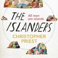 Cover Art for 9780575089075, The Islanders by Christopher Priest
