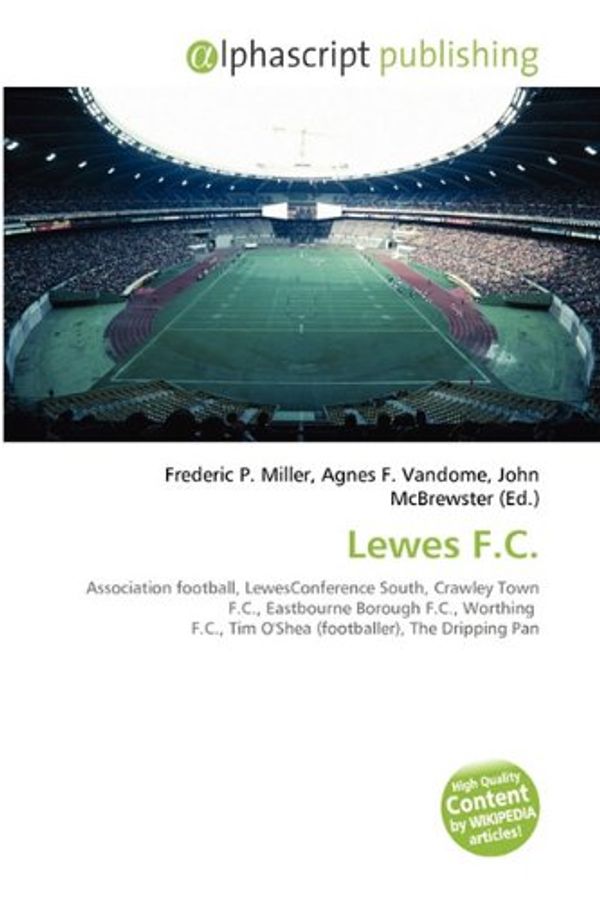 Cover Art for 9786134366038, Lewes F.C. by Frederic P. Miller