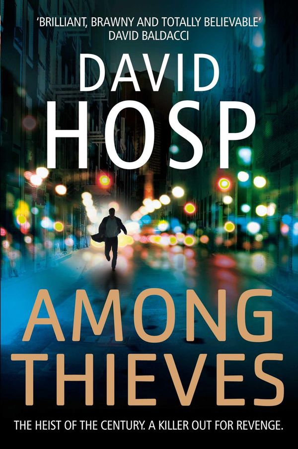 Cover Art for 9781743030325, Among Thieves by David Hosp