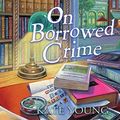 Cover Art for 9781662044311, On Borrowed Crime: A Jane Doe Book Club Mystery by Kate Young
