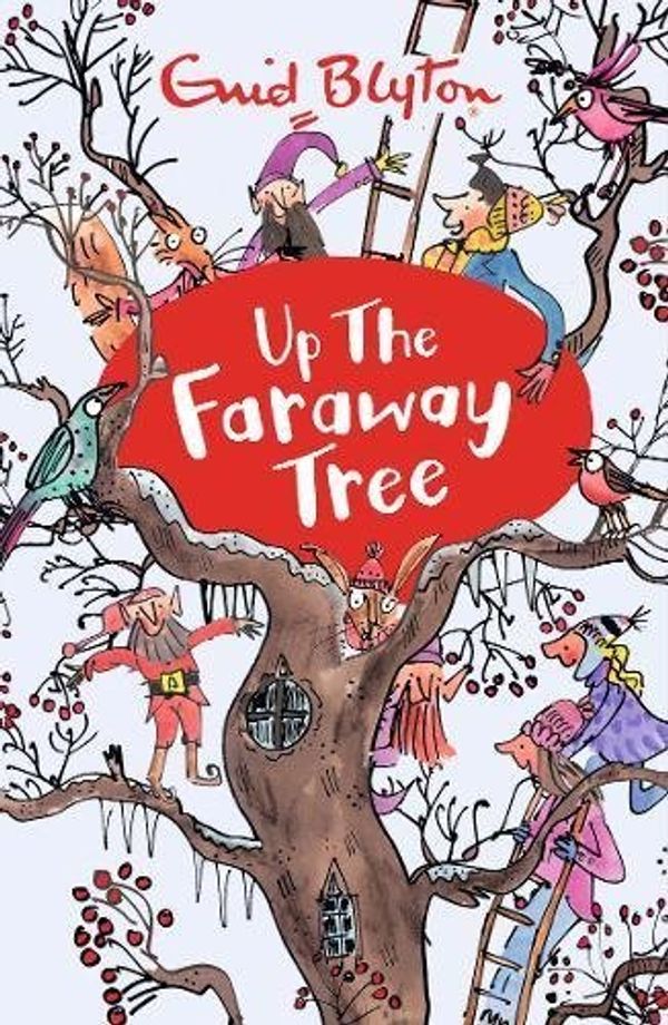 Cover Art for B00ZQCIIP6, Up the Faraway Tree (Magic Faraway Tree) by Enid Blyton(2014-04-11) by 