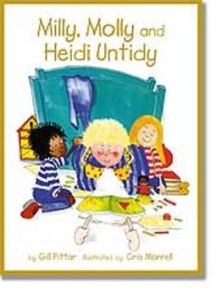 Cover Art for 9781877297908, Milly, Molly and Heidi Untidy by Pittar Morrell