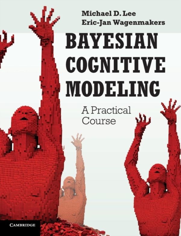 Cover Art for 9781107603578, Bayesian Cognitive Modeling by Michael D. Lee