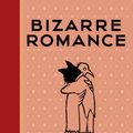 Cover Art for 9781473546738, Bizarre Romance by Audrey Niffenegger, Eddie Campbell