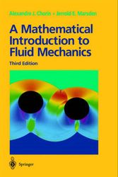 Cover Art for 9780387979182, A Mathematical Introduction to Fluid Mechanics: v. 4 by Jerrold E. Marsden, Alexandre J. Chorin, Chorin