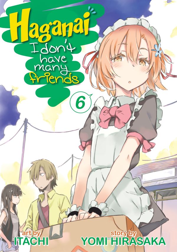 Cover Art for 9781626920118, Haganai: I Don't Have Many Friends Vol. 6 by Yomi Hirasaka