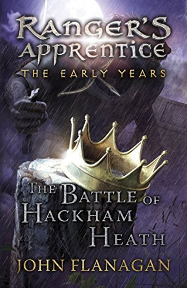 Cover Art for B01N1EX2BW, The Battle of Hackham Heath (Ranger's Apprentice: The Early Years Book 2) by John Flanagan (2016-12-01) by John Flanagan
