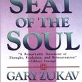 Cover Art for 9780671253837, The Seat of the Soul by Gary Zukav