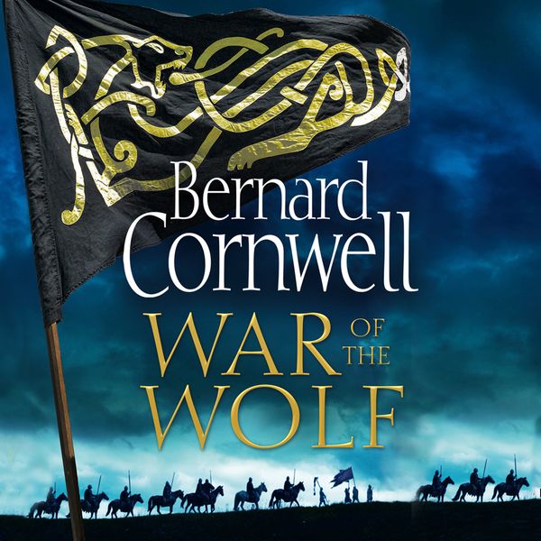 Cover Art for 9780008320201, War of the Wolf by Bernard Cornwell
