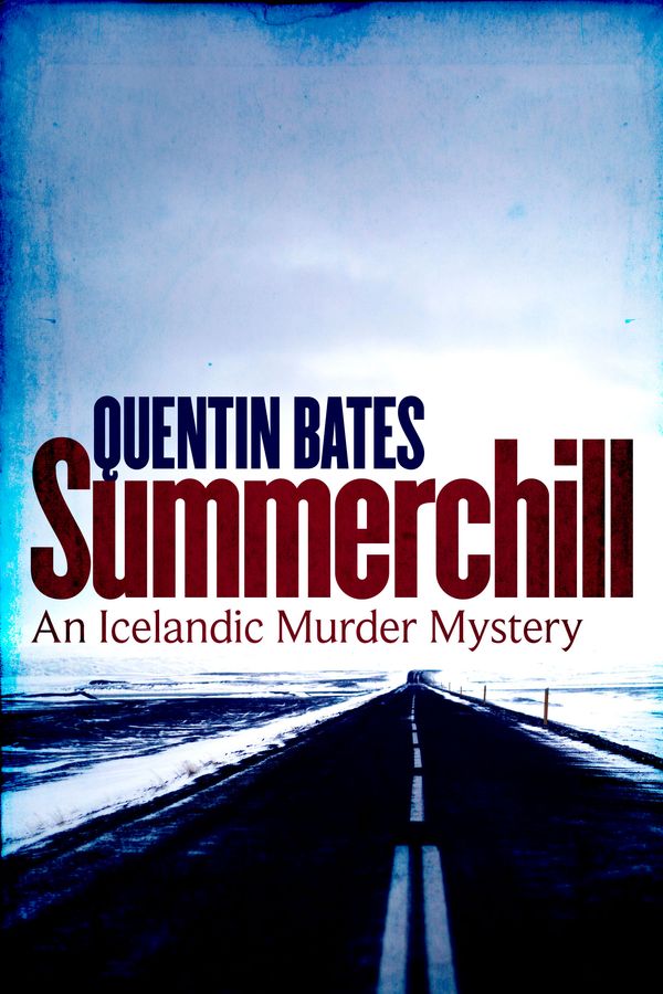 Cover Art for 9781472121189, Summerchill by Quentin Bates
