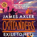 Cover Art for 9780373638147, Exile To Hell (Outlanders) (No 1) by James Axler
