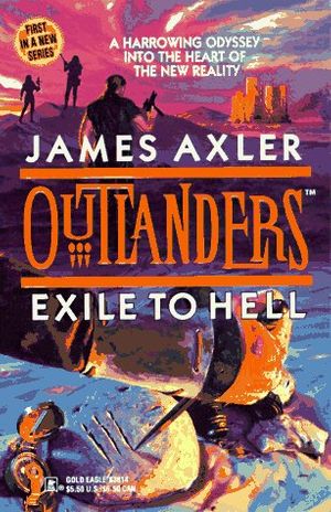 Cover Art for 9780373638147, Exile To Hell (Outlanders) (No 1) by James Axler