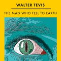 Cover Art for 9781399607834, The Man Who Fell to Earth by Walter Tevis